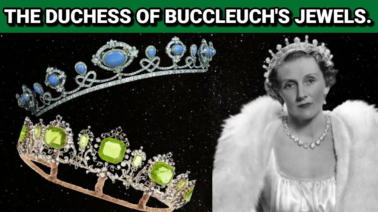 A stunning collection of jewellery by the owner of 5 tiaras, Duchess of Buccleuch's