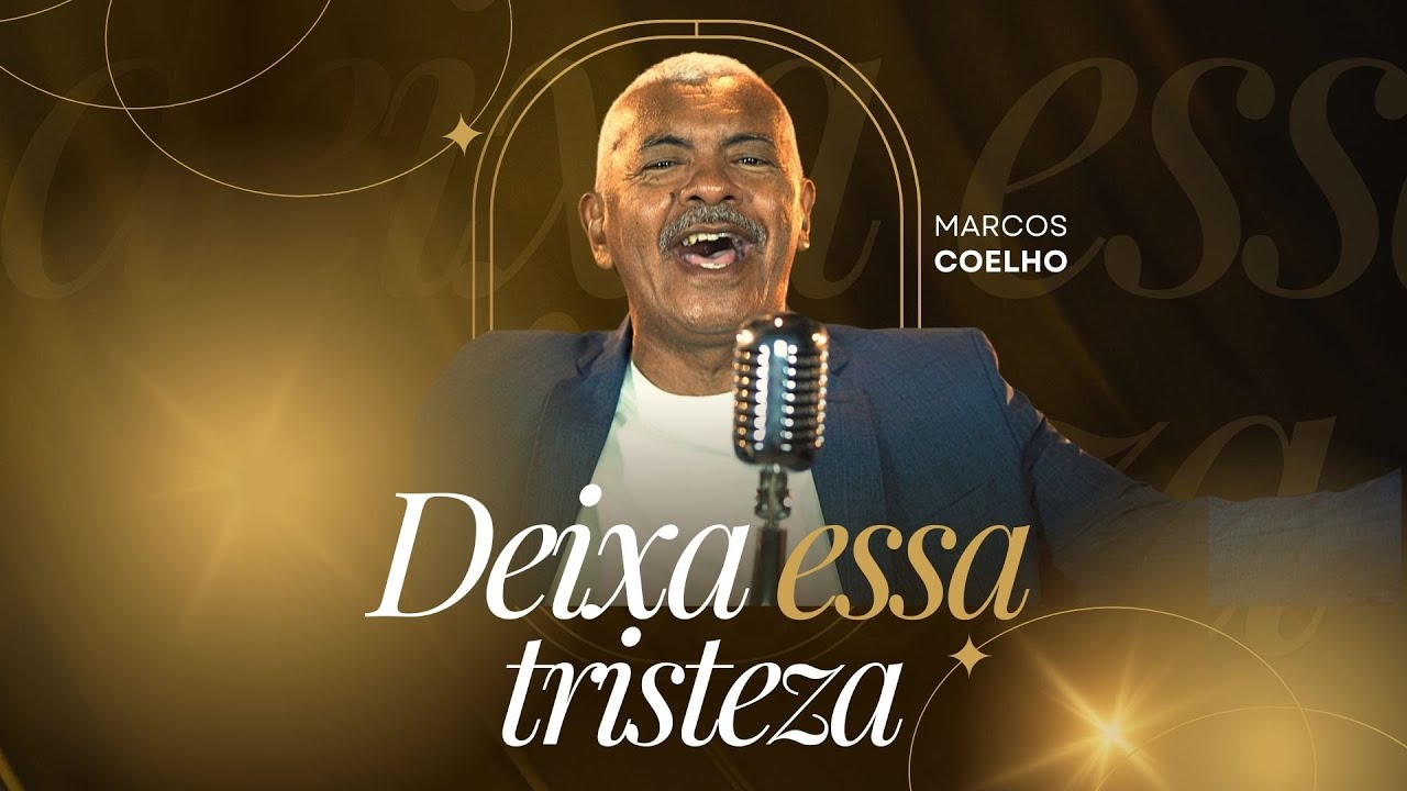 Deixa Essa Tristeza | Marcos Coelho [Clipe Oficial]