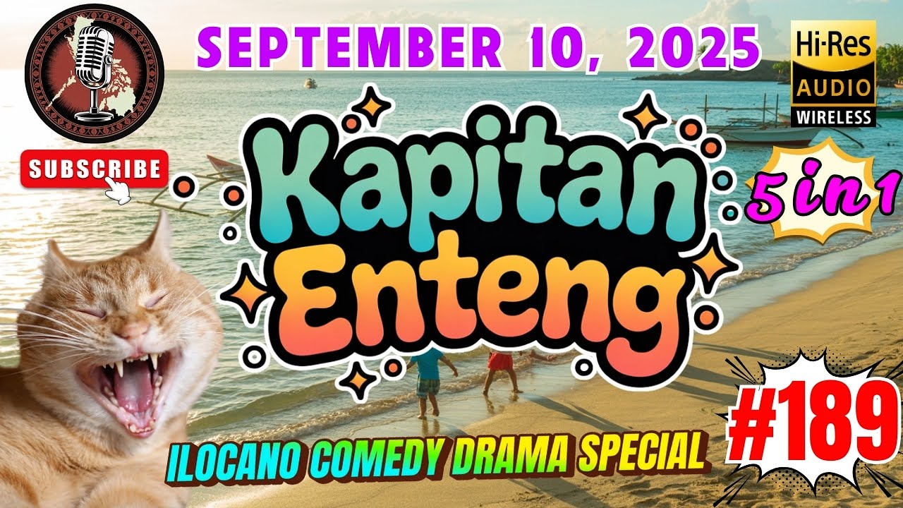 KAPITAN ENTENG ILOCANO DRAMA #189 | Premerie September 10, 2025 | #kapitanenteng | 5 episode in 1