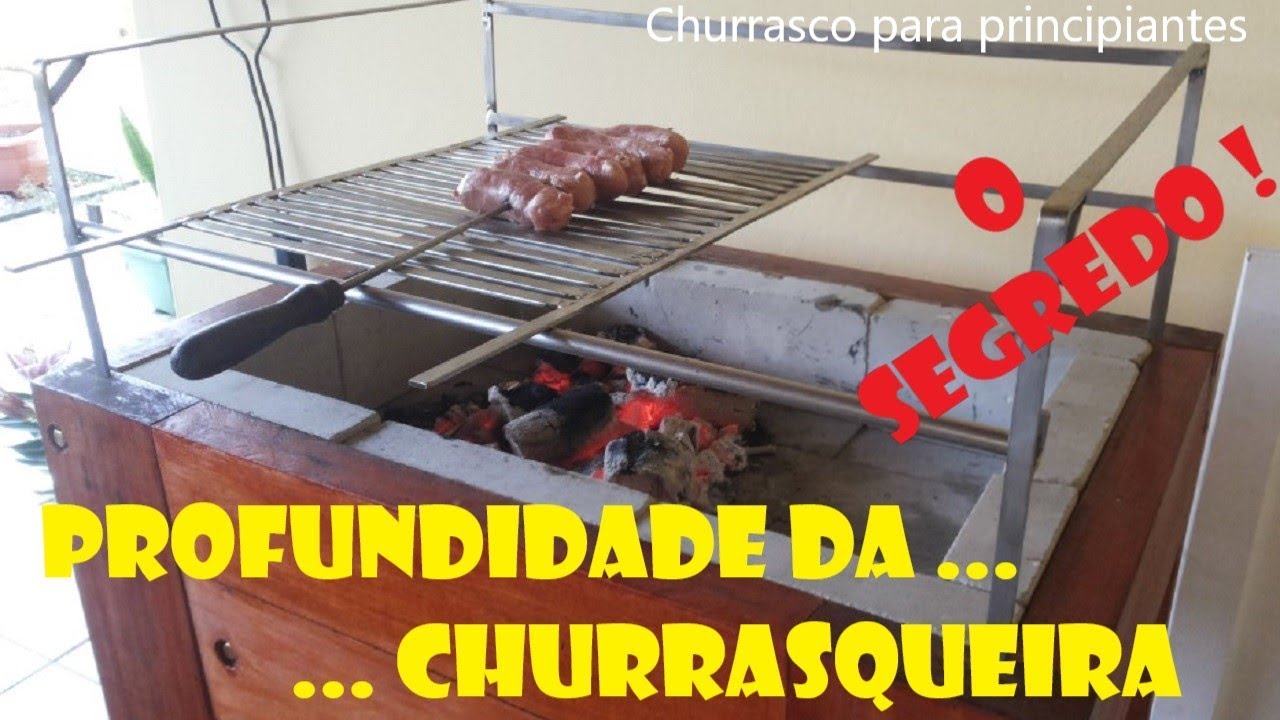 Profundidade da Churrasqueira. #ChurrascoParaPrincipiantes
