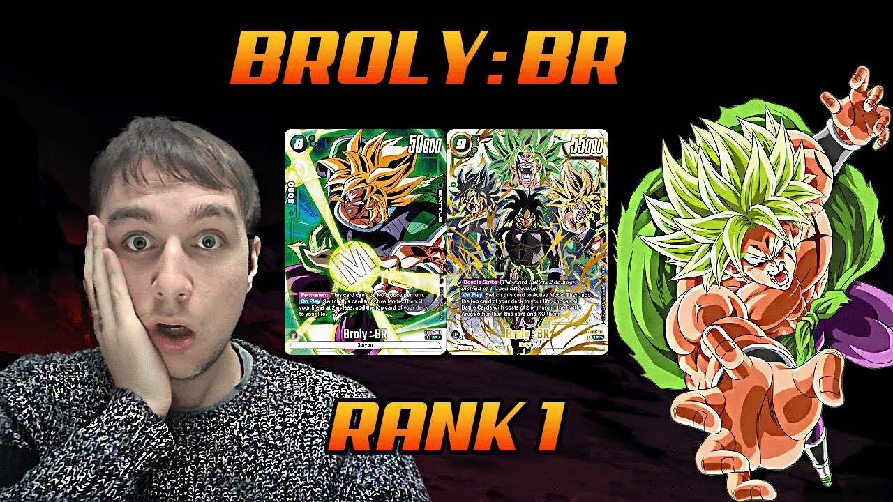 NEW S TIER DECK??? BROLY : BR - FB06 Deck Showcase | DragonBall TCG Fusion World