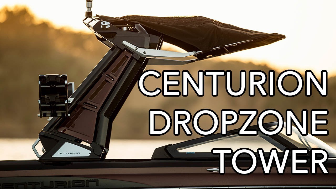 Centurion Boats DropZone Tower - Best Tower Available!