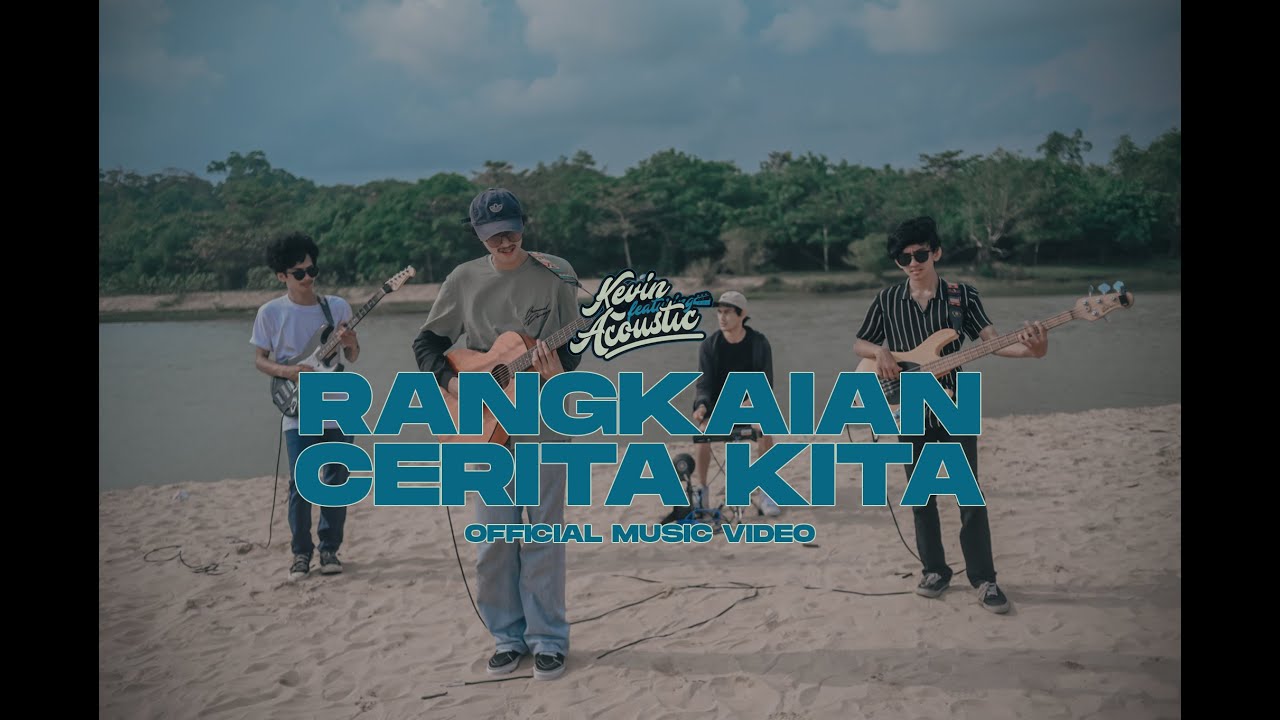 KFA - Rangkaian Cerita Kita (Official Music Video)