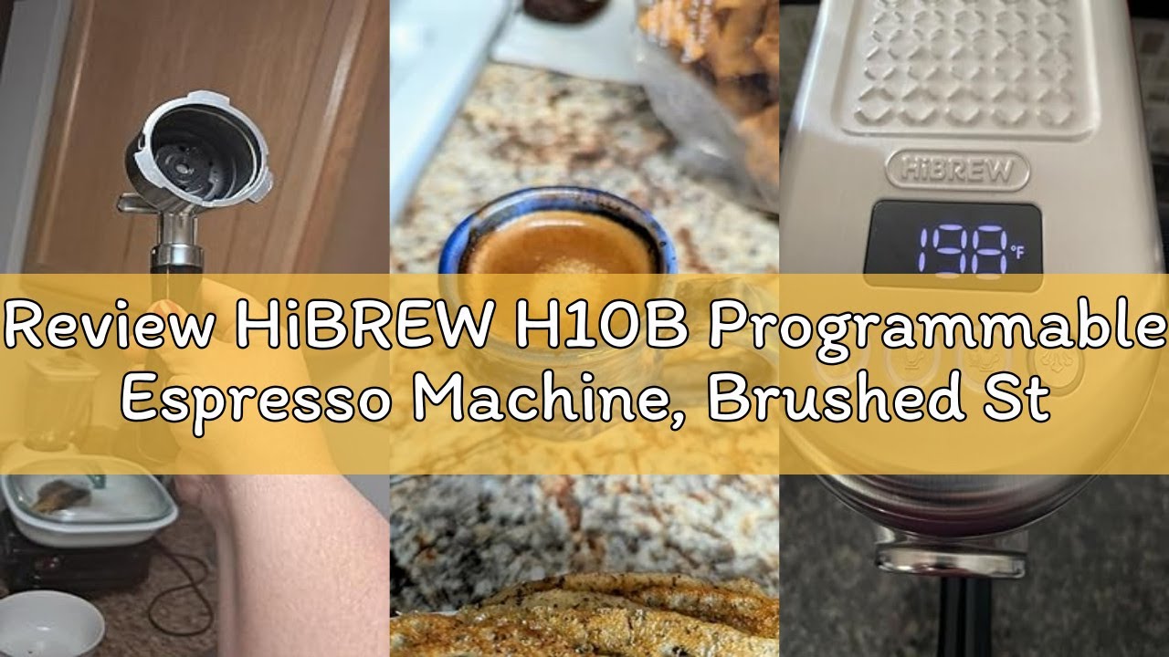 Review HiBREW H10B Programmable Espresso Machine, Brushed Stainless Steel, 1.3 Liter, Milk Frothing