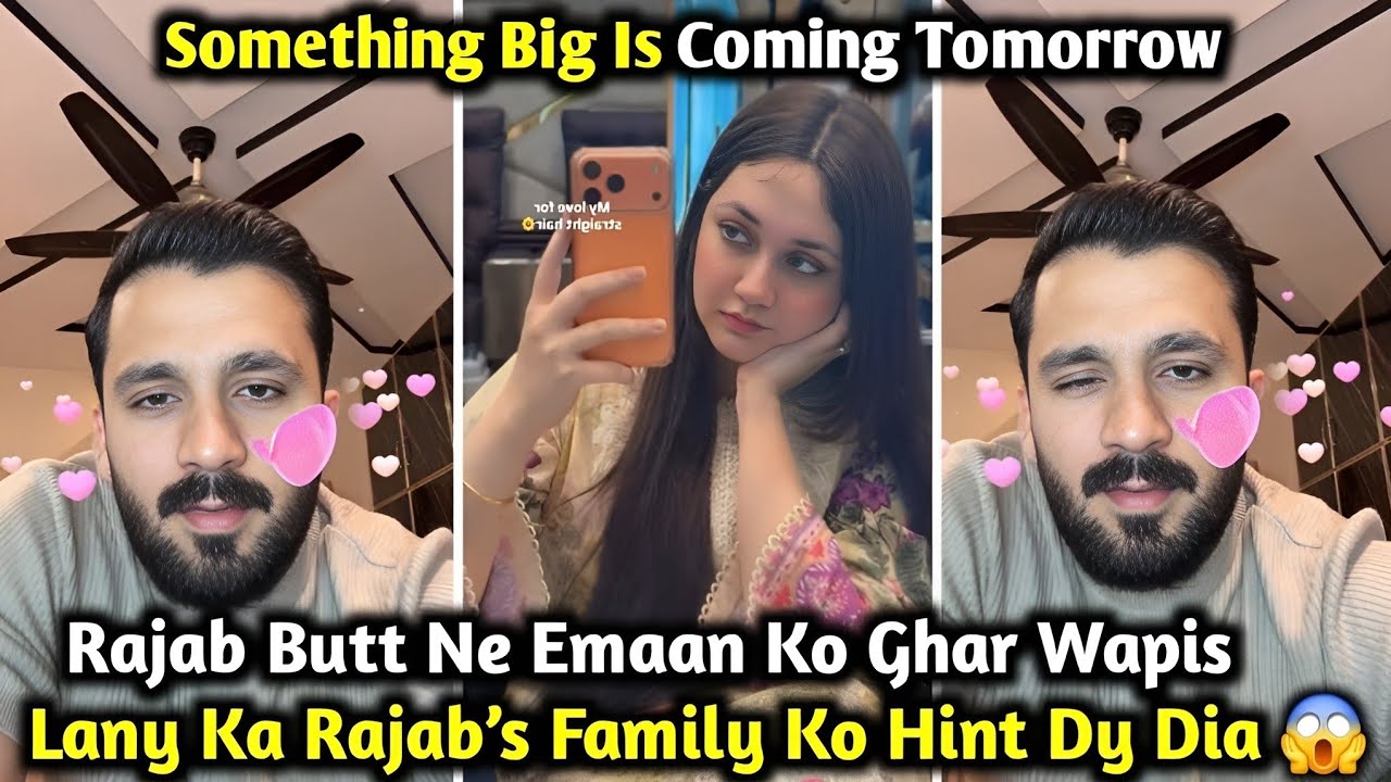 Rajab Butt Hints That Emaan Is Coming Back Home | Big Announcement In Tomorrow's Vlog Rajab&rsquo;s Family