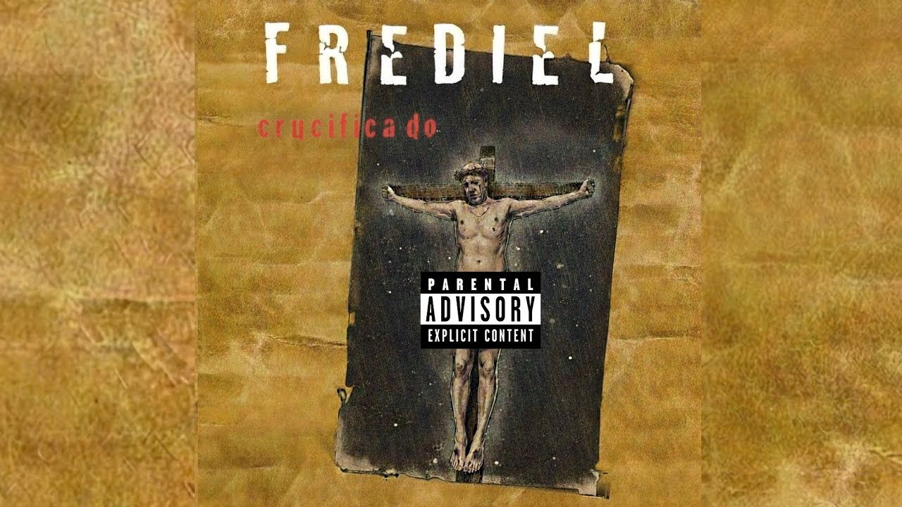 Frediel - CRUCIFICADO ✝️ (Video Lyric)