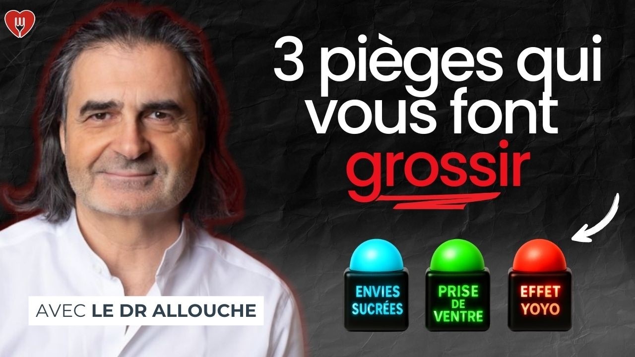 Les vraies raisons qui bloquent votre perte de poids - Dr Allouche