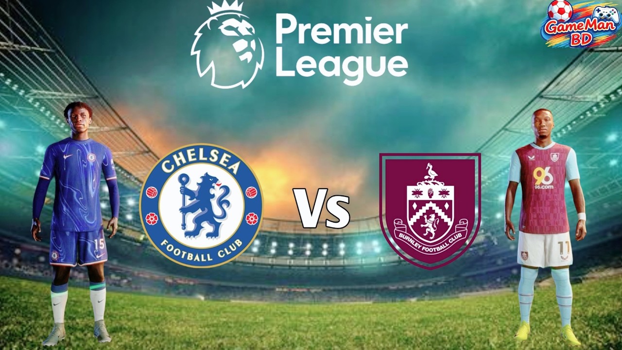 Chelsea vs Burnley - Premier League 25/26.Full Match / Gameplay