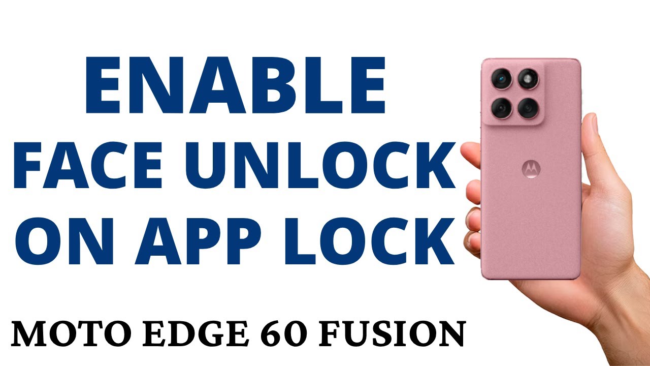 How to ENABLE APP LOCK FACE UNLOCK on the MOTO EDGE 60 FUSION!