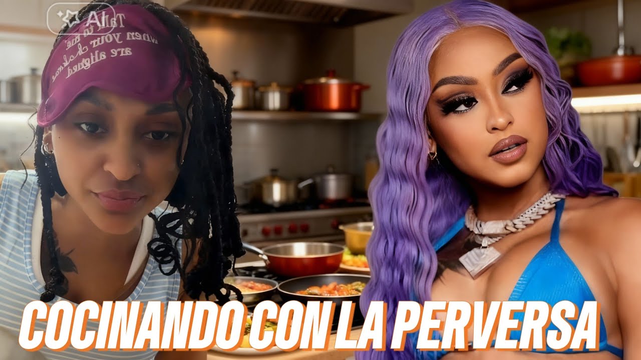 🔥COCINANDO CON LA PERVERSA 