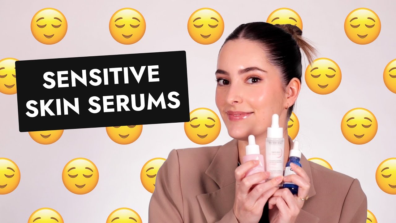 Best serums for sensitive skin in 2023 | Hydrating skincare