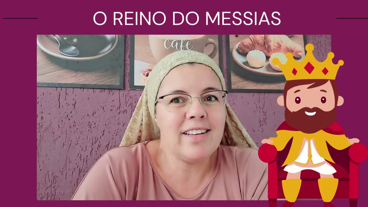 O REINO DO MESSIAS