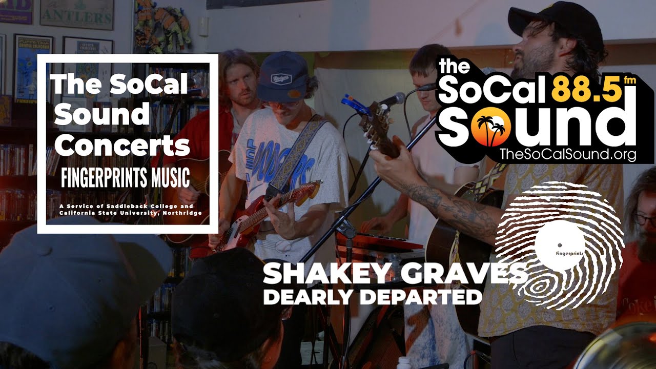 Shakey Graves - Dearly Departed (LIVE) 88.5FM The SoCal Sound from Fingerprints Music