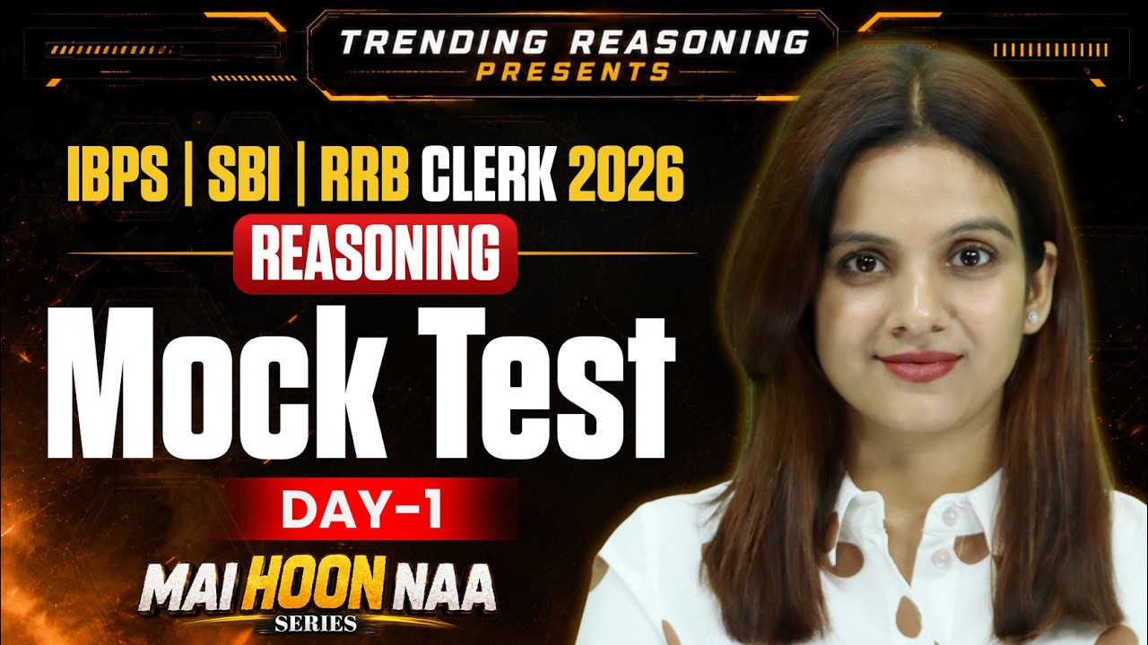 Bank Exam Reasoning Mock Test #1 | IBPS, SBI & RRB Clerk Reasoning Classes 2026 | By Sona Sharma