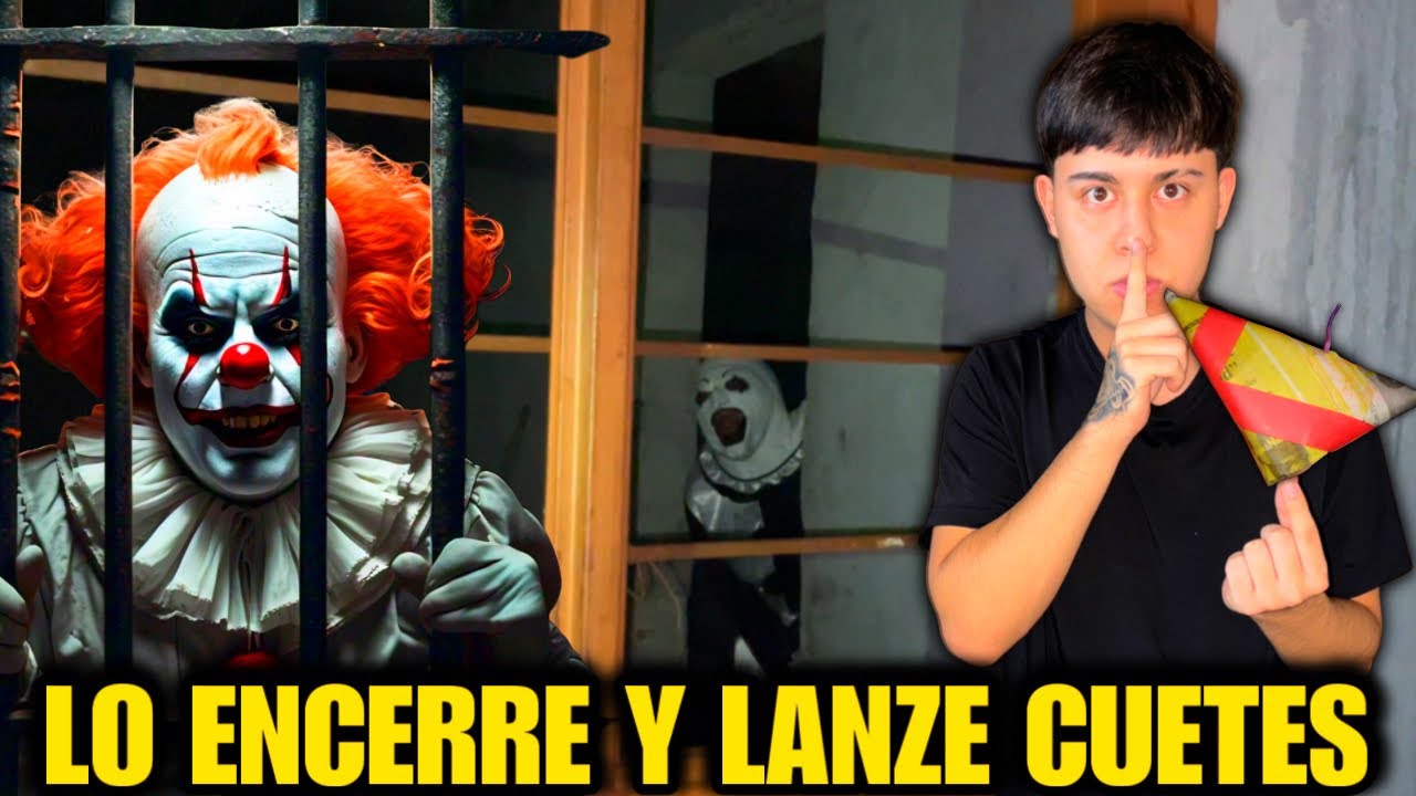 CITE AL PAYASO EN ESTA UBICACIÓN Y LO ENCERRAMOS 😨