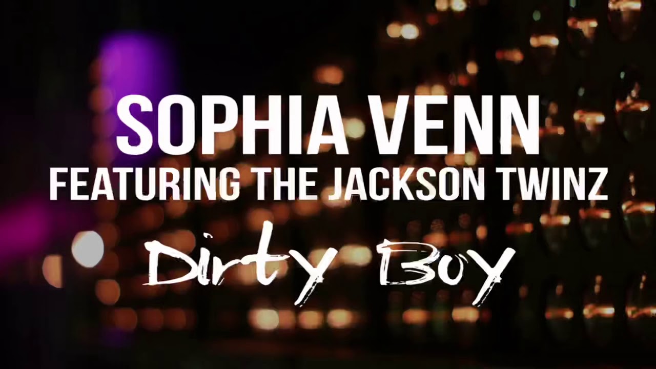 Dirty Boy- Official Music Video  Sophia Venn (Sun Xiao Han) Featuring: The Jackson Twinz
