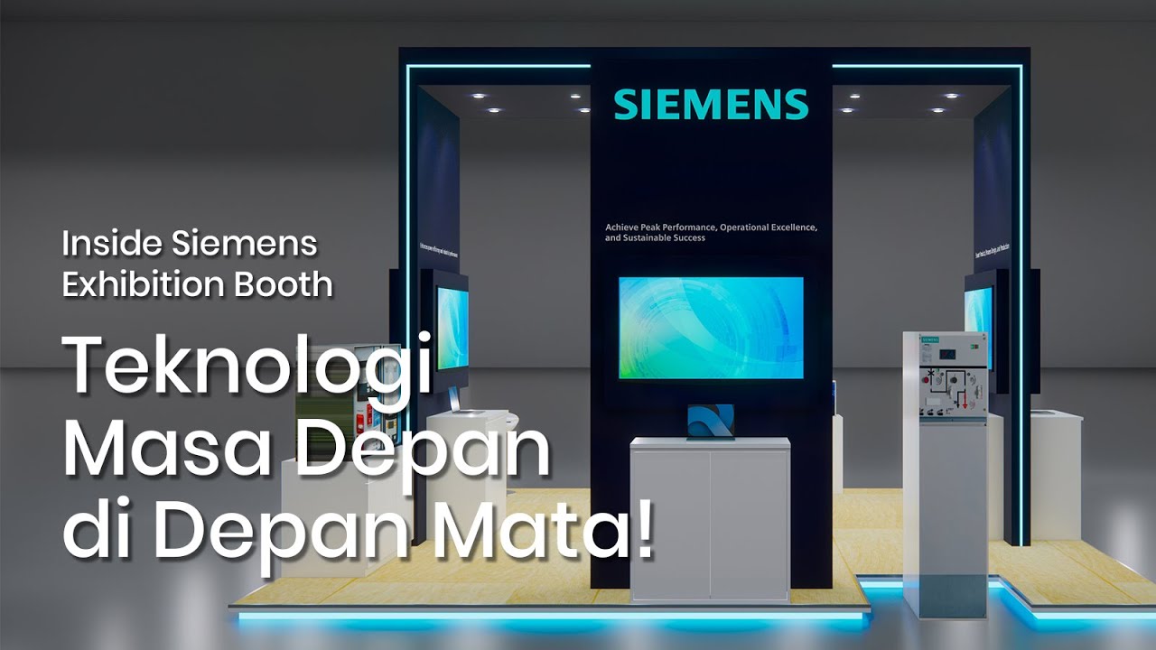 Inside Siemens Exhibition Booth – Teknologi Masa Depan di Depan Mata