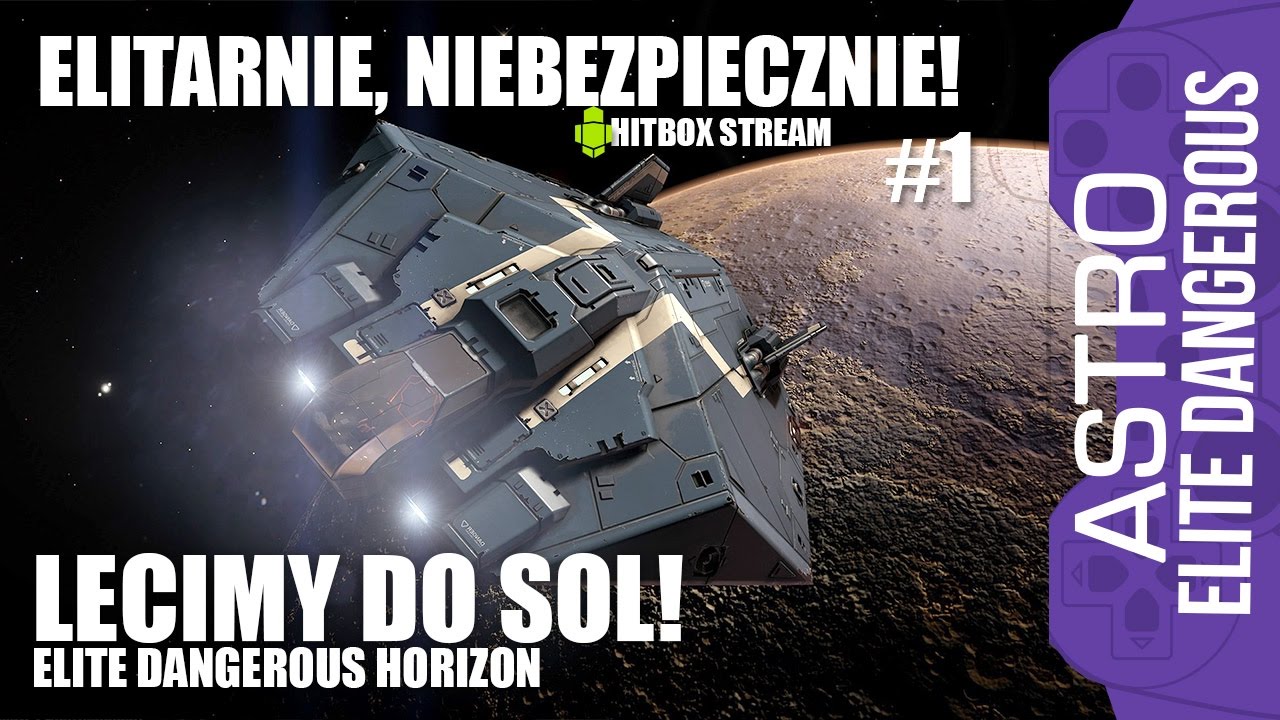 Elitarnie Niebezpiecznie! #1 - W drodze do Sol (Elite Dangerous Horizon)