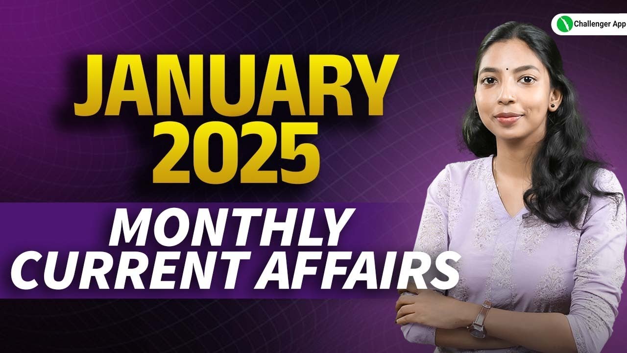 MONTHLY CURRENT AFFAIRS - January 2025