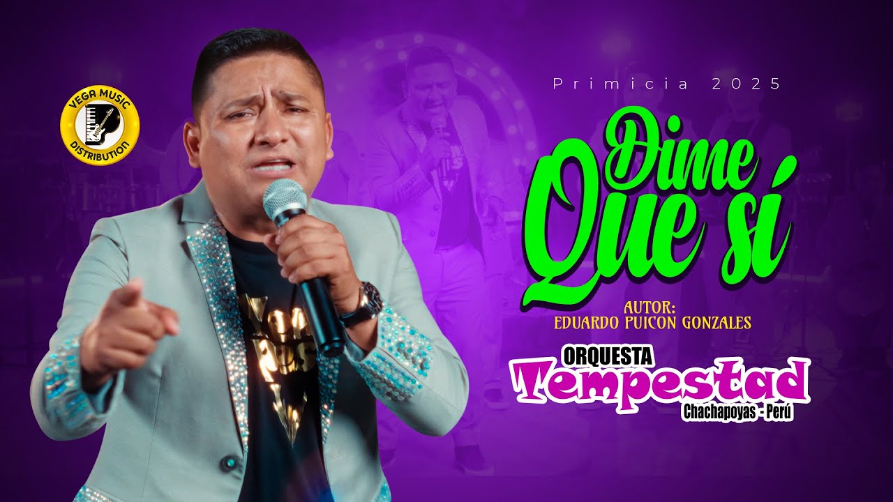 ORQUESTA TEMPESTAD - Dime Que Sí #Primicia2025 (Vega Music Distribution)