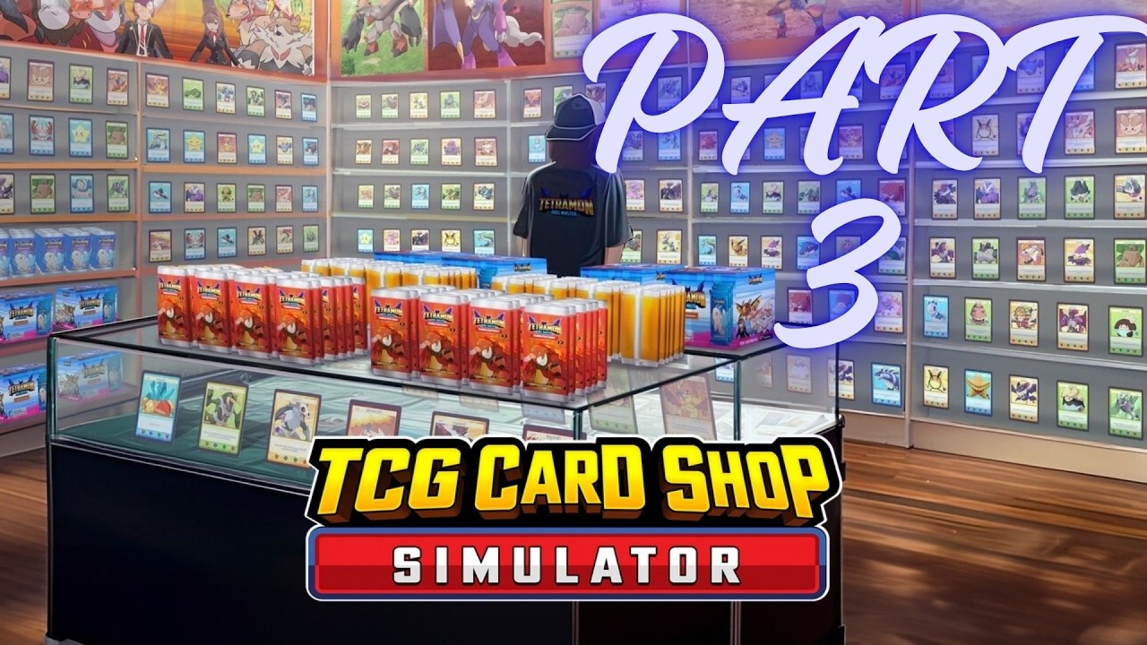 I HAD TO PASS UP ON $4K WORTH OF CARDS!....TCG CARD SHOP SIM (PART 3)