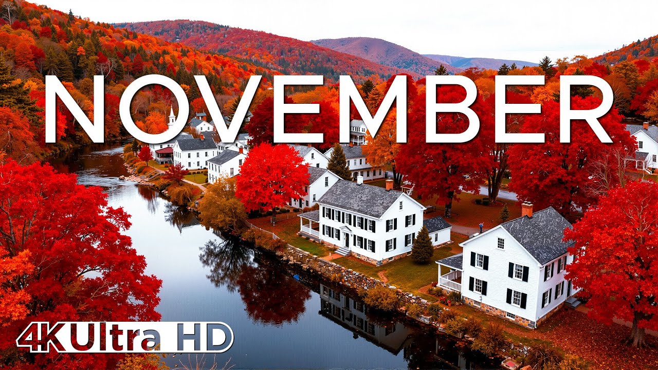4K Beautiful Autumn in November 🍁 | Peaceful Fall Landscapes, Vibrant Colors & Relaxing Music