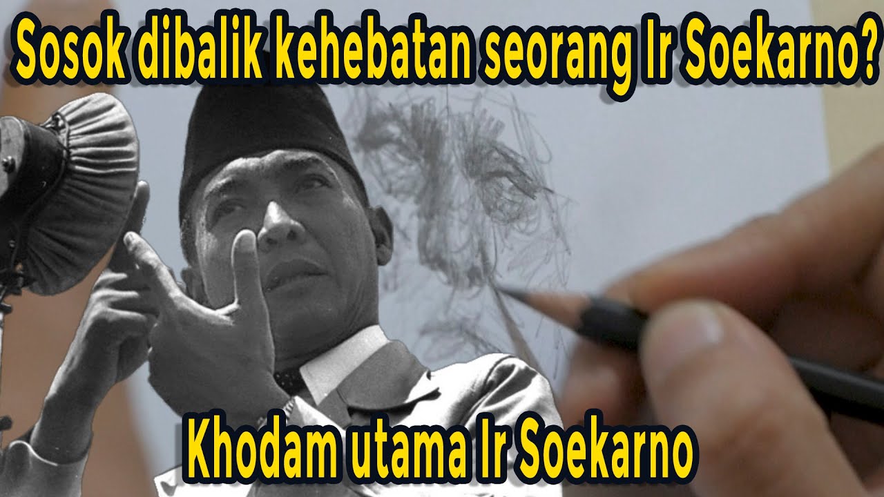 Ir. Soekarno masih hidup? dan Khodam Pendampingnya  PART 2   (Khodam EPS02)