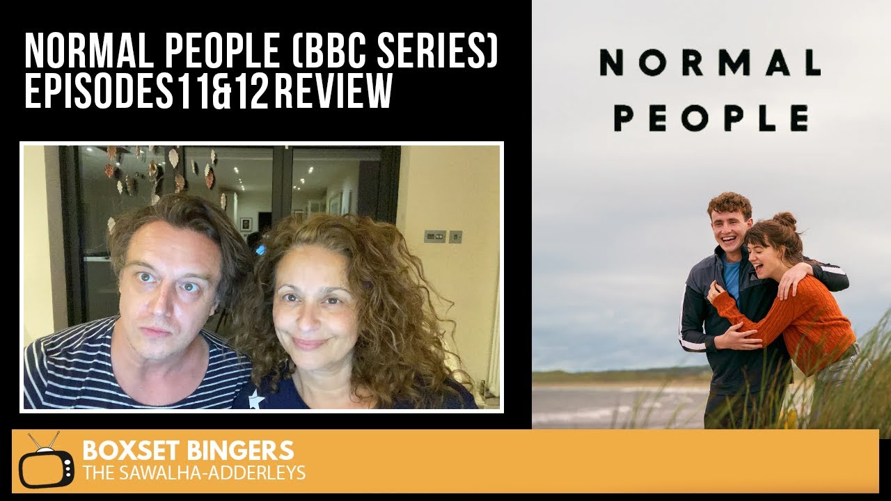 NORMAL PEOPLE (BBC SERIES) Episodes 11 & 12 FINAL LIVE REVIEW