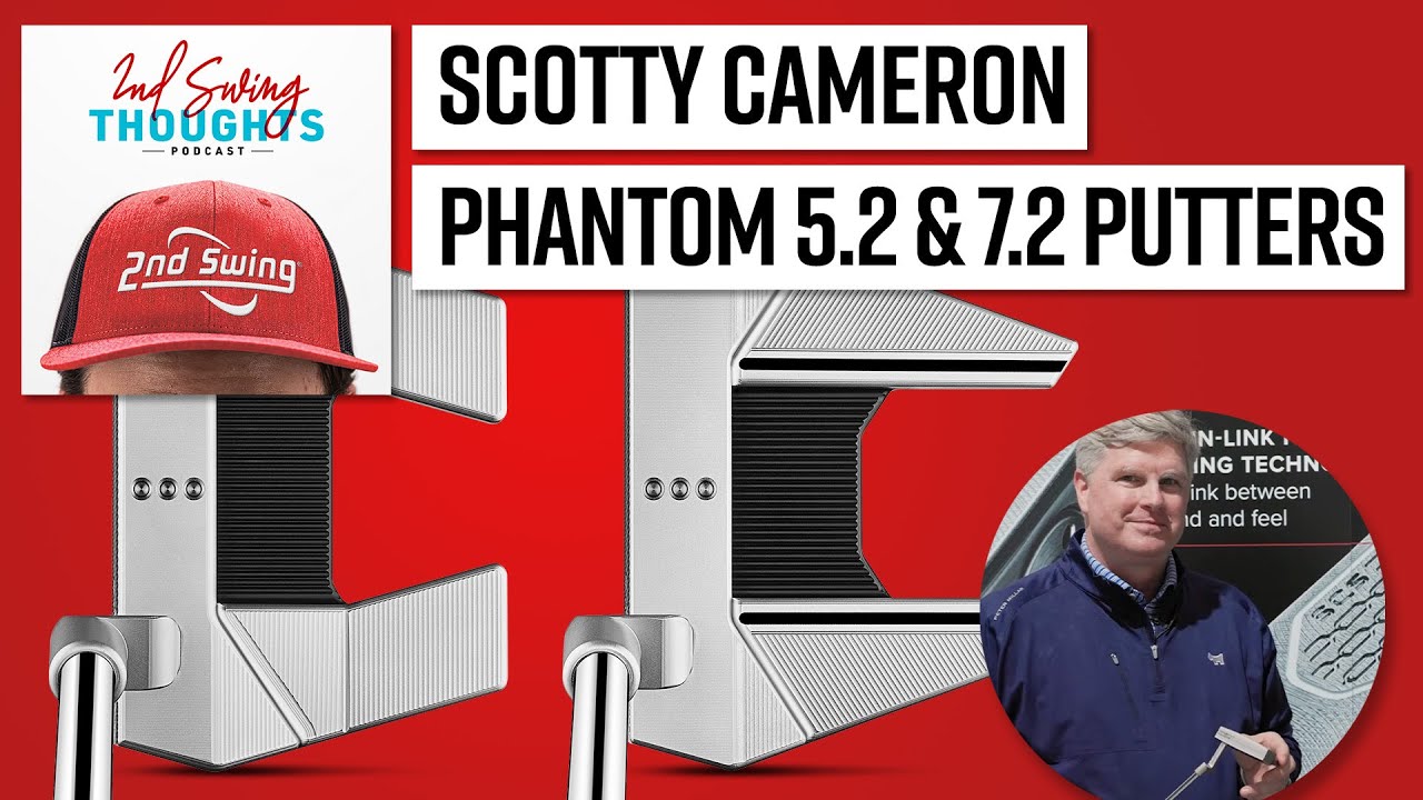 Scotty Cameron Phantom 5.2 & 7.2 Putters w/ Austie Rollinson