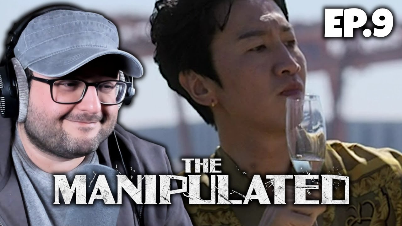 THE MANIPULATED EPISODE 9 REACTION