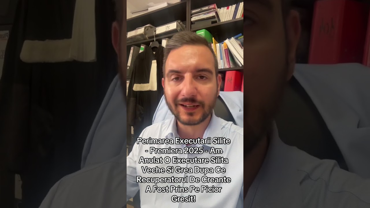 Perimarea Executarii Silite - Premiera 2025 - Am Anulat O Executare Silita Veche Si Grea - Cuculis