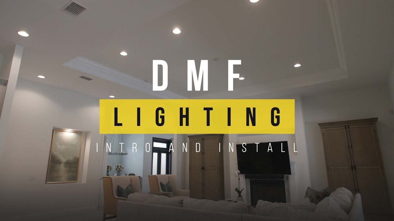 DMF Lighting - Intro and Install