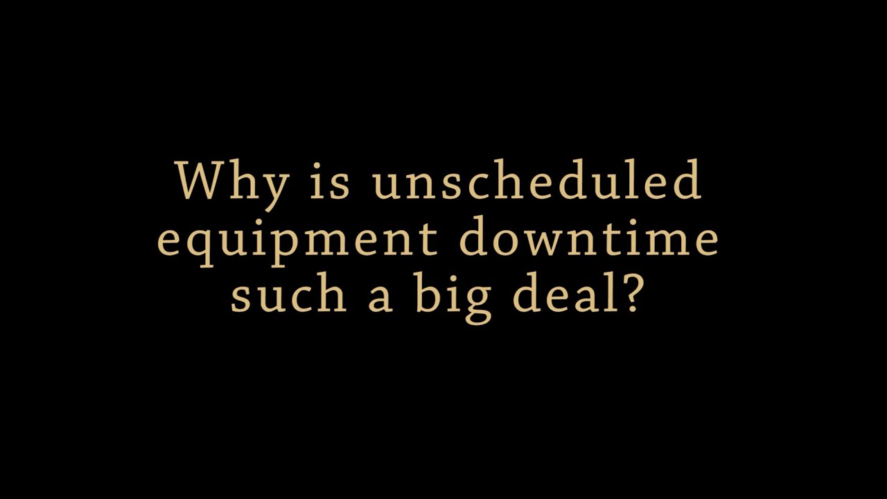 Prevent Unscheduled Equipment Downtime