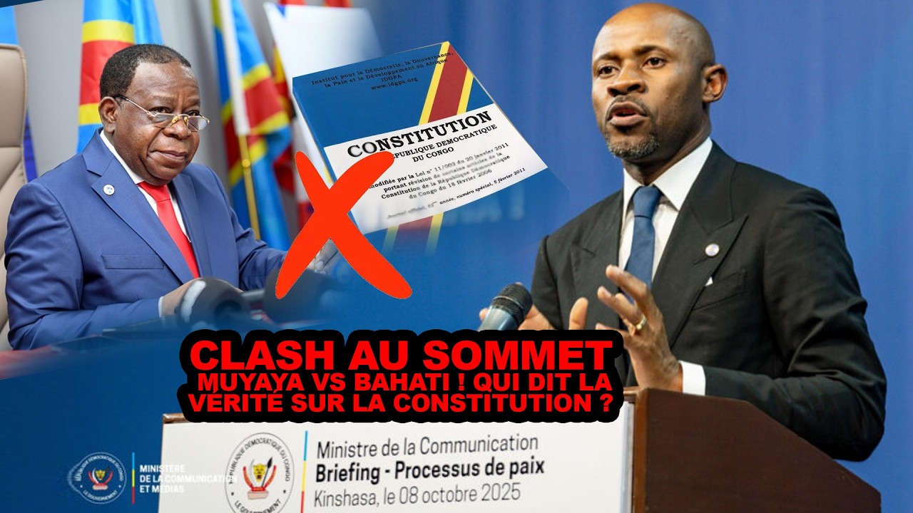 CLASH AU SOMMET : PATRICK MUYAYA VS BAHATI ! QUI DIT LA VÉRITÉ SUR LA CONSTITUTION ?
