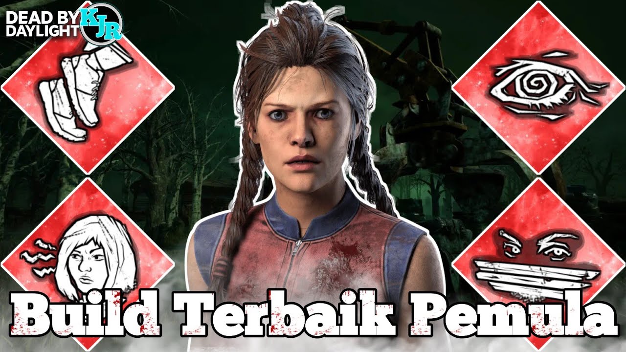 Build Survivor Terbaik Untuk Pemula-Dead By Daylight Indonesia