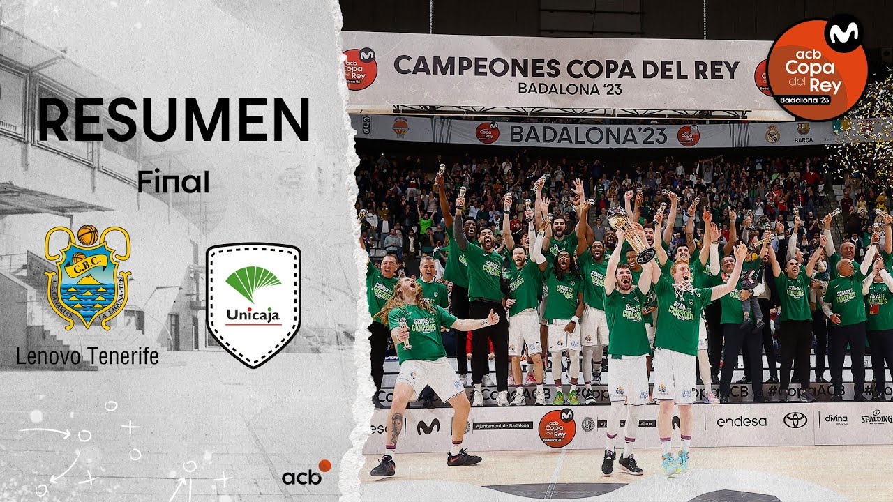 Lenovo Tenerife - Unicaja (80-83) RESUMEN | Copa del Rey Badalona 2023
