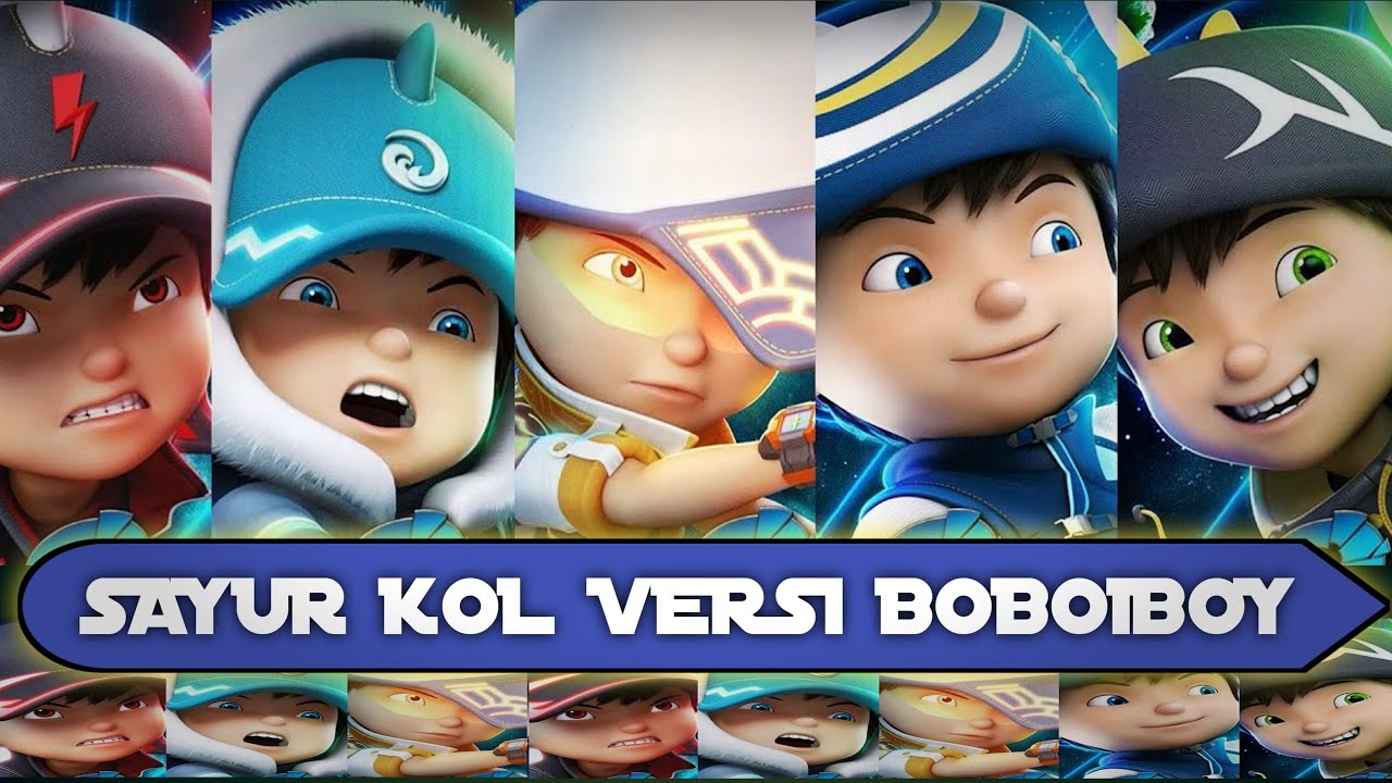 sayur kol versi boboiboy boboiboy | cover parodi lagu boboiboy terbaik
