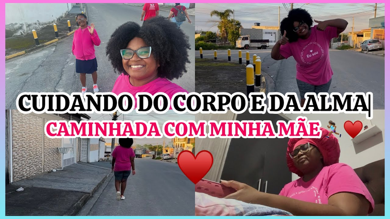 Caminhada Bem Cedo com Minha Mãe e Depois Meu Devocional com Deus 🙏