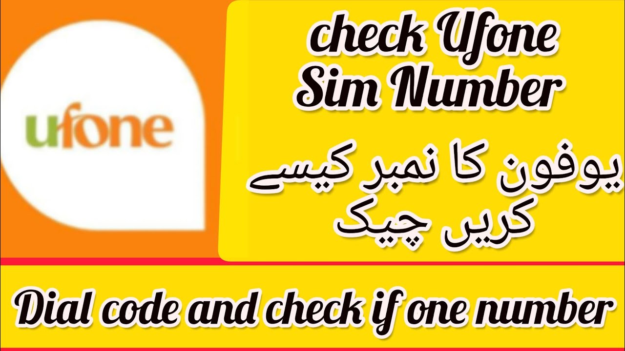 How to check Ufone sim number 2023