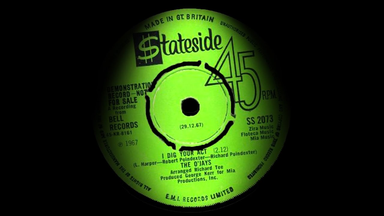 The O`Jays - I Dig Your Act. ( Northern Soul )