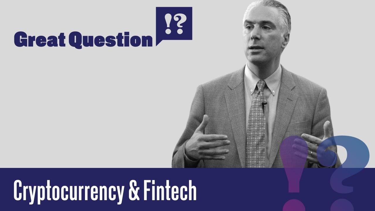 Wharton Great Question: Prof. Kevin Werbach &ndash; Cryptocurrency & Fintech