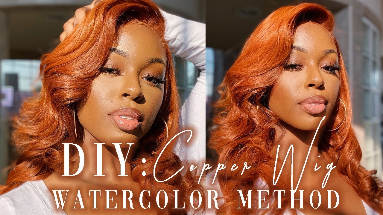 HOW TO:  DYE YOUR WIG COPPER/ORANGE 