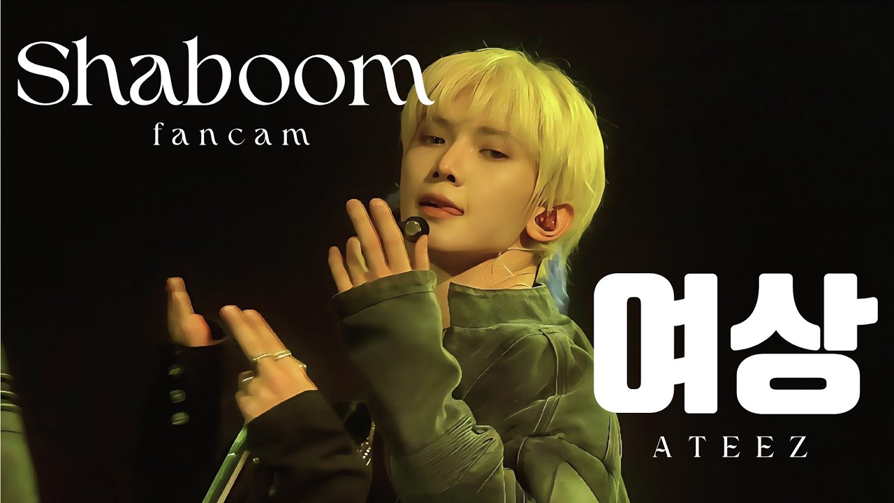 【4K】ATEEZ YEOSANG Shaboom fancam 