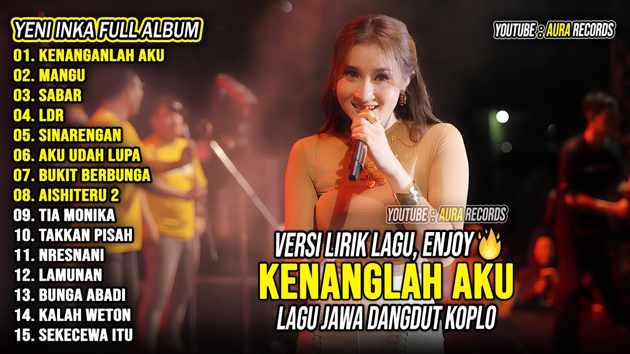 Kenanglah Aku (Naff) - Yeni Inka Full Album Terbaru 2025 | Lagu Jawa Dangdut Koplo Terbaru 2025
