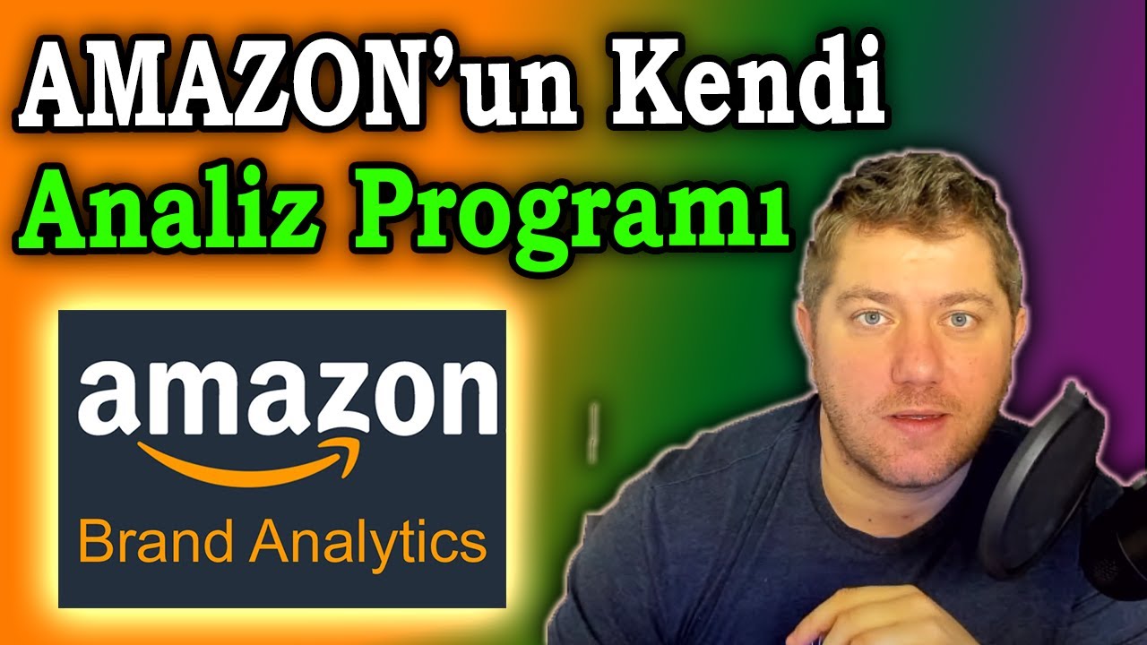 Amazon'un Kendisinin Ücretsiz Analiz Aracı: Amazon Brand Analytics