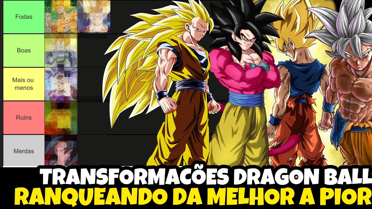 TIER LIST DE TODAS AS TRANSFORMA&Ccedil;&Otilde;ES DE DRAGON BALL !! RANQUEANDO DA MELHOR A PIOR