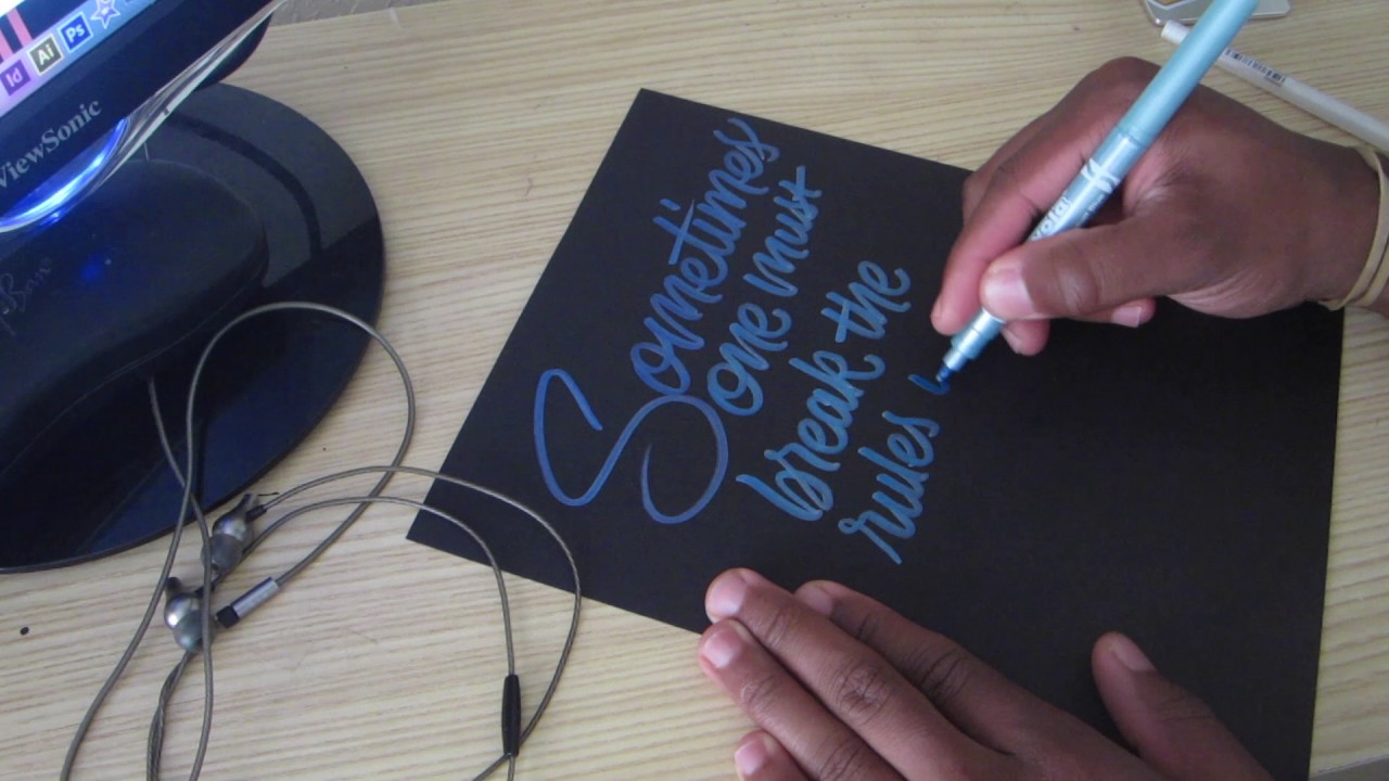 Sometimes one must (Crayligraphy hand lettering)