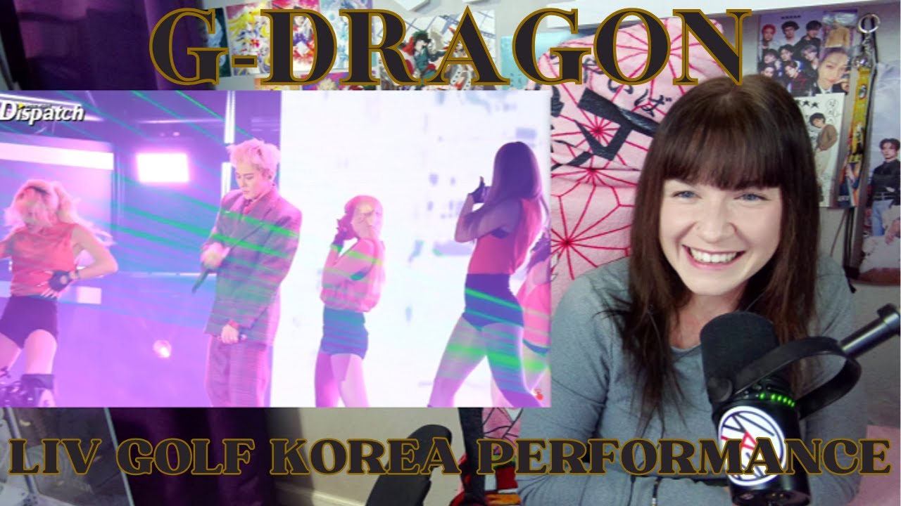 REACTING TO G-DRAGON PERFORMANCE @ LIV GOLF KOREA