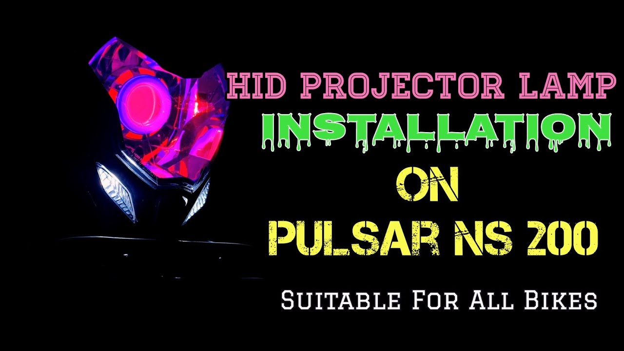 HID Bike Projector Lamp INSTALLATION ON PULSAR NS 200 |Angel Ring|Fish Eye|Projector Lamp|Modified|