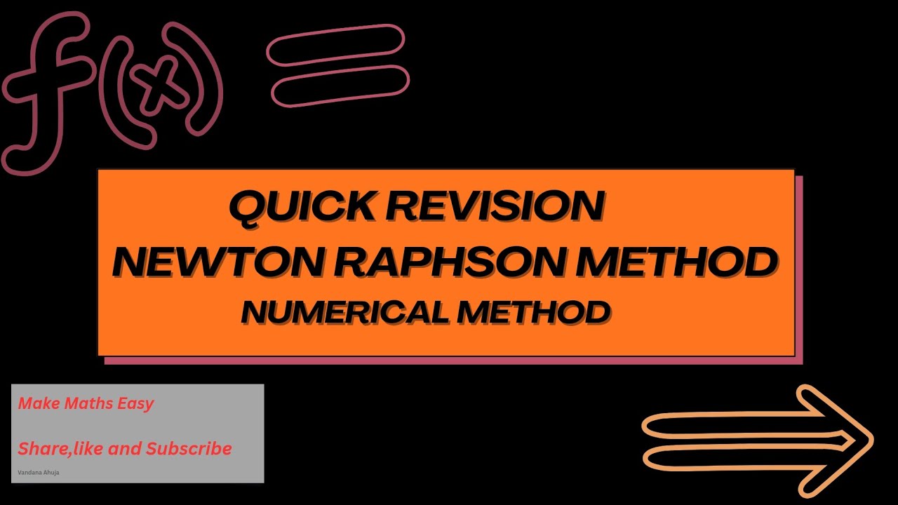 NEWTON RAPHSON METHOD || NUMERICAL METHODS  ||QUICK REVISION || MCA  
